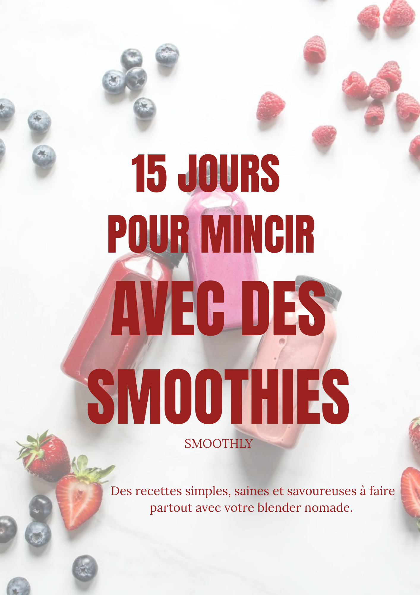 Programme - 15 jours pour mincir avec des smoothies